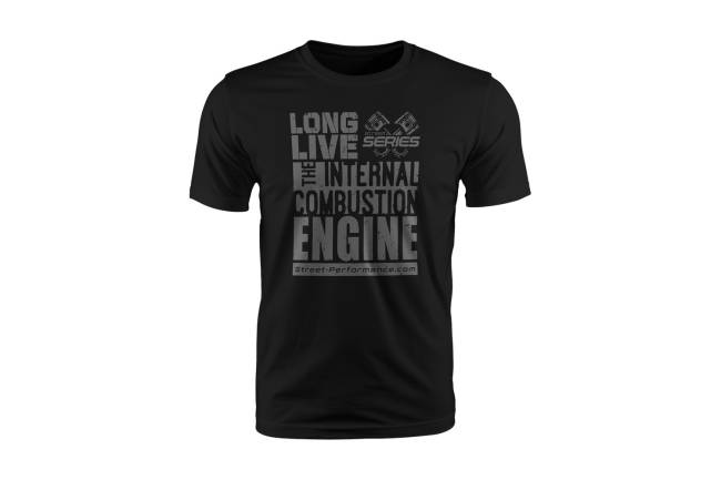 Street Series - Street Series - "Long Live the Internal Combustion Engine" T-Shirt - Black