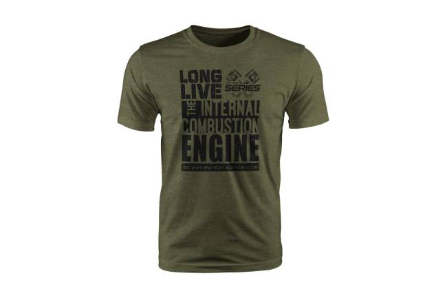 Street Series - Street Series - "Long Live the Internal Combustion Engine" T-Shirt - Military Green